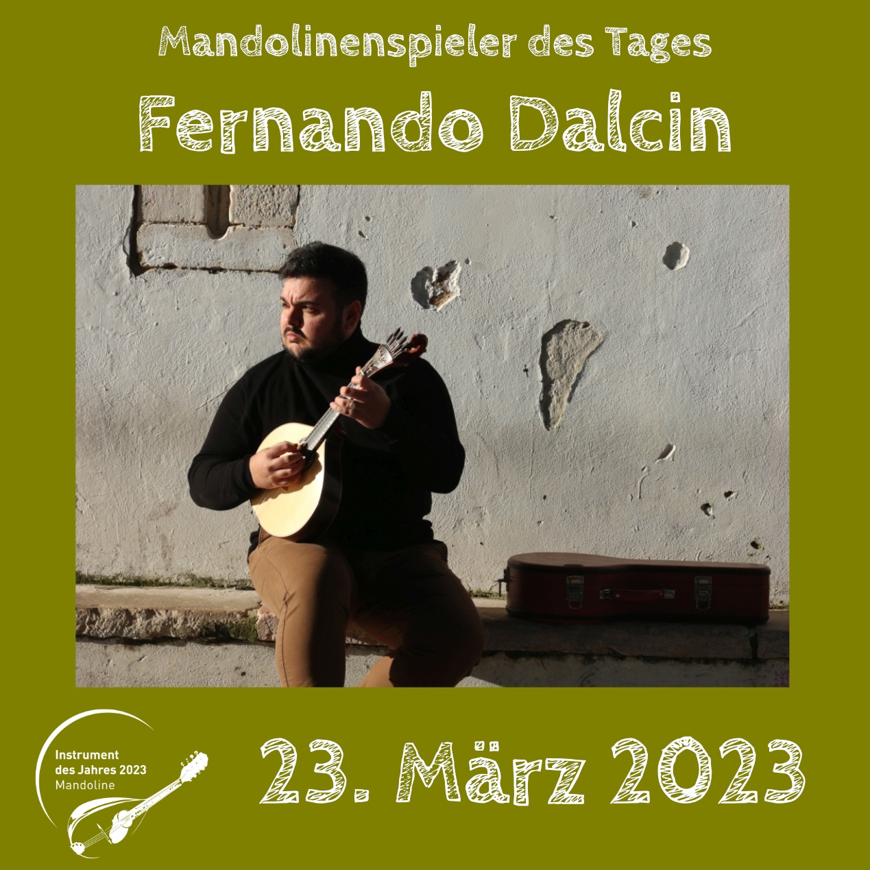 Fernando Dalcin Mandoline Instrument des Jahres 2023 Mandolinenspieler des Tages
