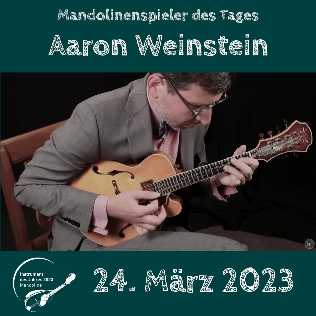 Aaron Weinstein Mandoline Instrument des Jahres 2023 Mandolinenspieler des Tages