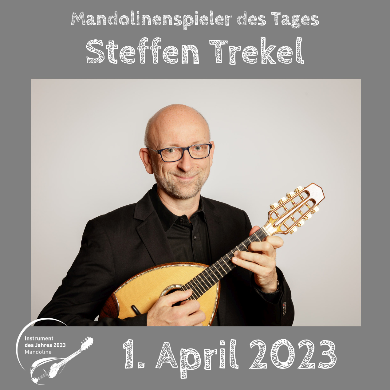 Steffen Trekel Instrument des Jahres 2023 Mandolinenspieler des Tages