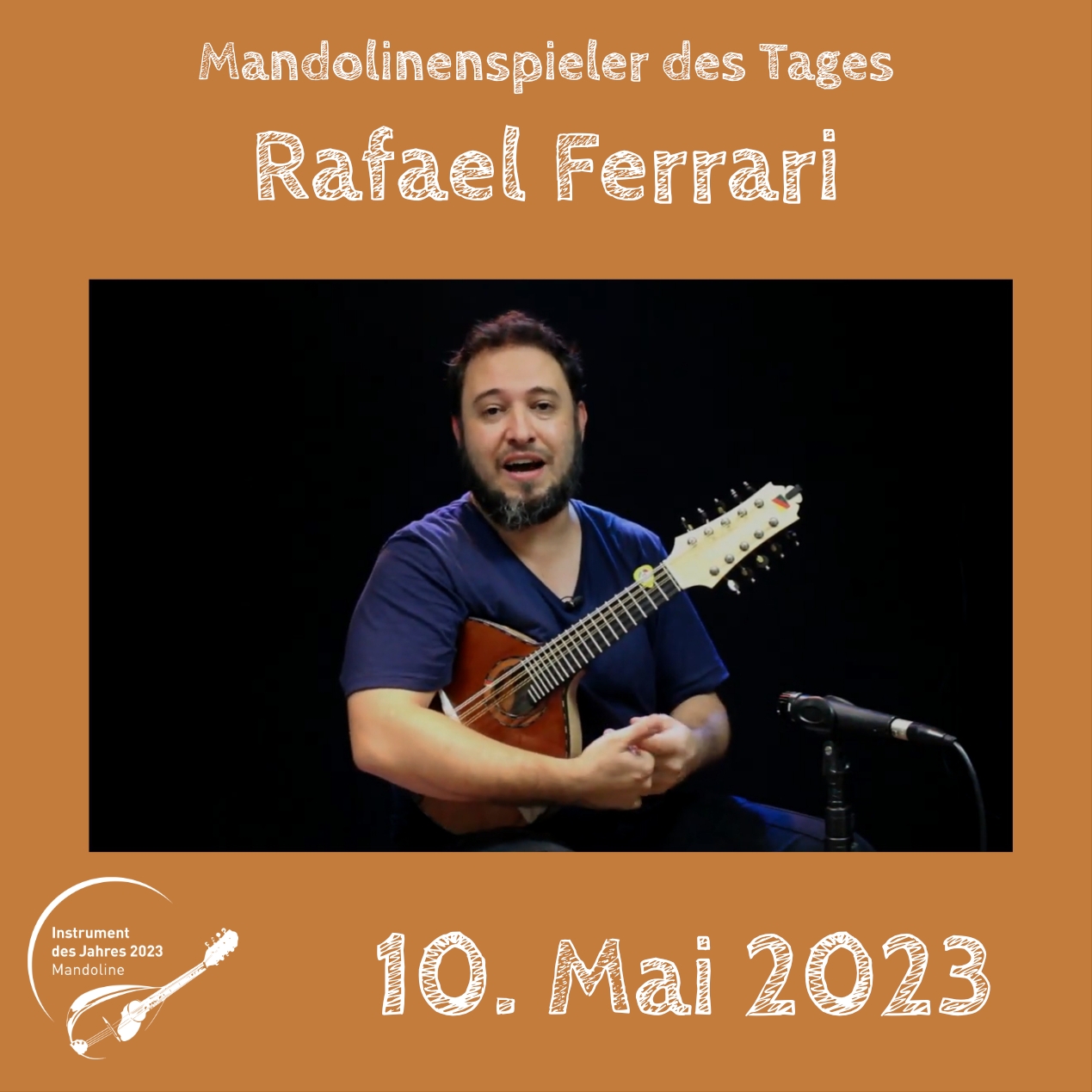 10. Mai - Rafael Ferrari Rafael Ferrari Mandoline Instrument des Jahres 2023 Mandolinenspieler Mandolinenspielerin des Tages