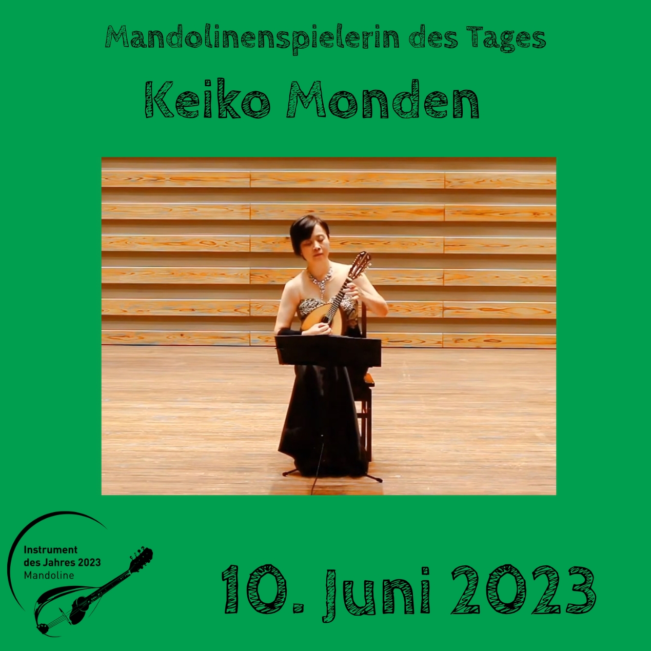 10. Juni - Keiko Monden Mandoline Instrument des Jahres 2023 Mandolinenspieler Mandolinenspielerin des Tages