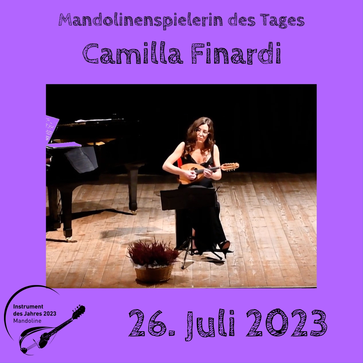 26. Juli - Camilla Finardi 26. Juli - Camilla Finardi Mandoline Instrument des Jahres 2023 Mandolinenspieler Mandolinenspielerin des Tages