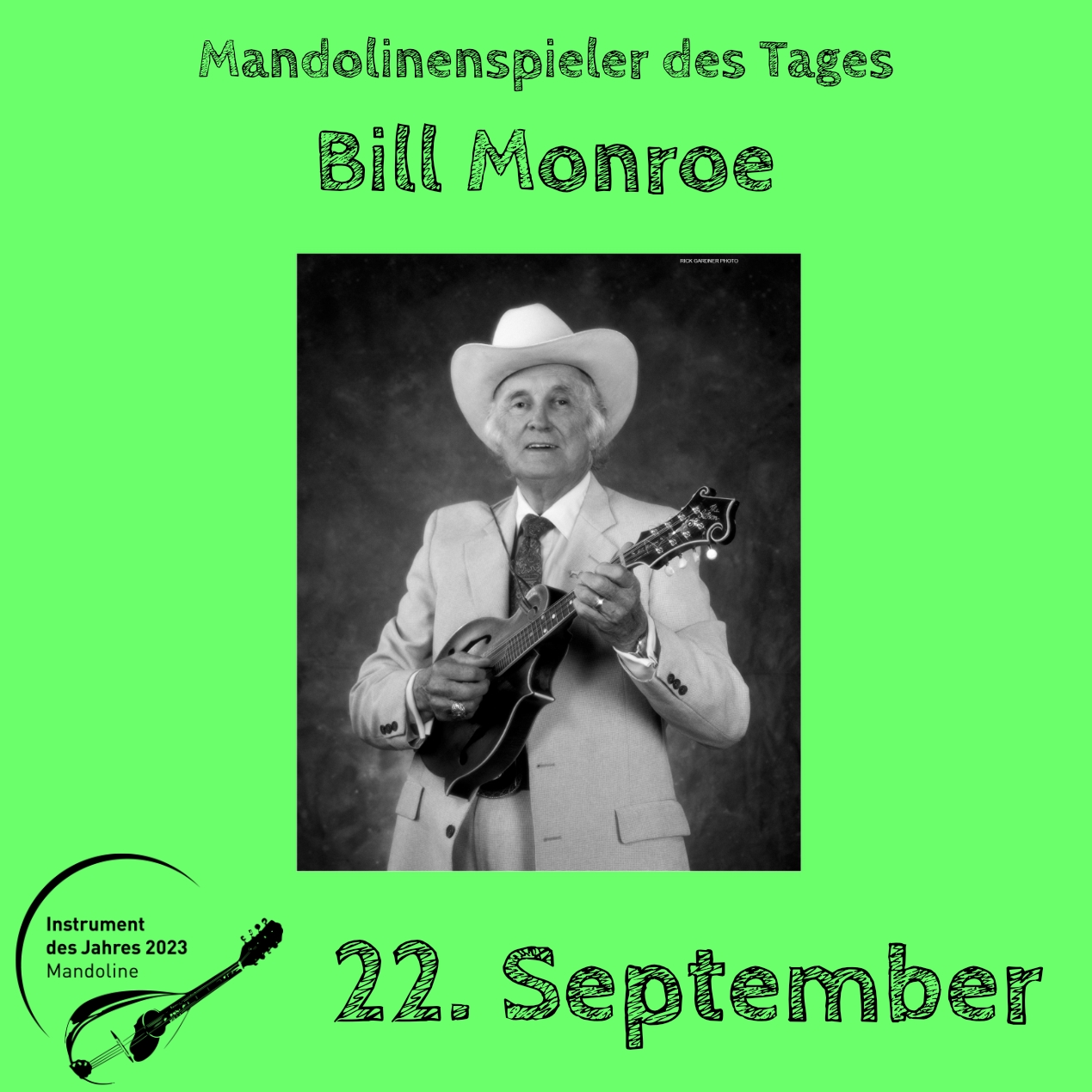 Bill Monroe Mandolinenspielerin Mandolinenspieler des Tages Mandoline Instrument des Jahres 2023
