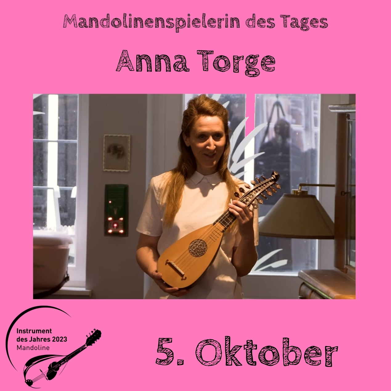 5. Oktober - Anna Torge Instrument des Jahres 2023 Mandolinenspieler Mandolinenspielerin des Tages