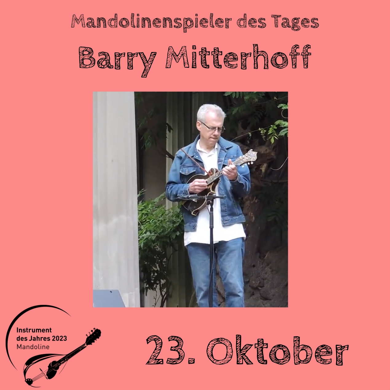23. Oktober - Barry Mitterhoff Instrument des Jahres 2023 Mandolinenspieler Mandolinenspielerin des Tages