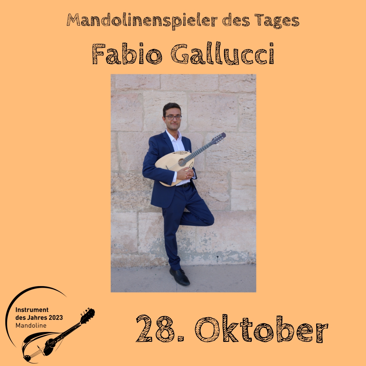 28. Oktober - Fabio Gallucci Instrument des Jahres 2023 Mandolinenspieler Mandolinenspielerin des Tages