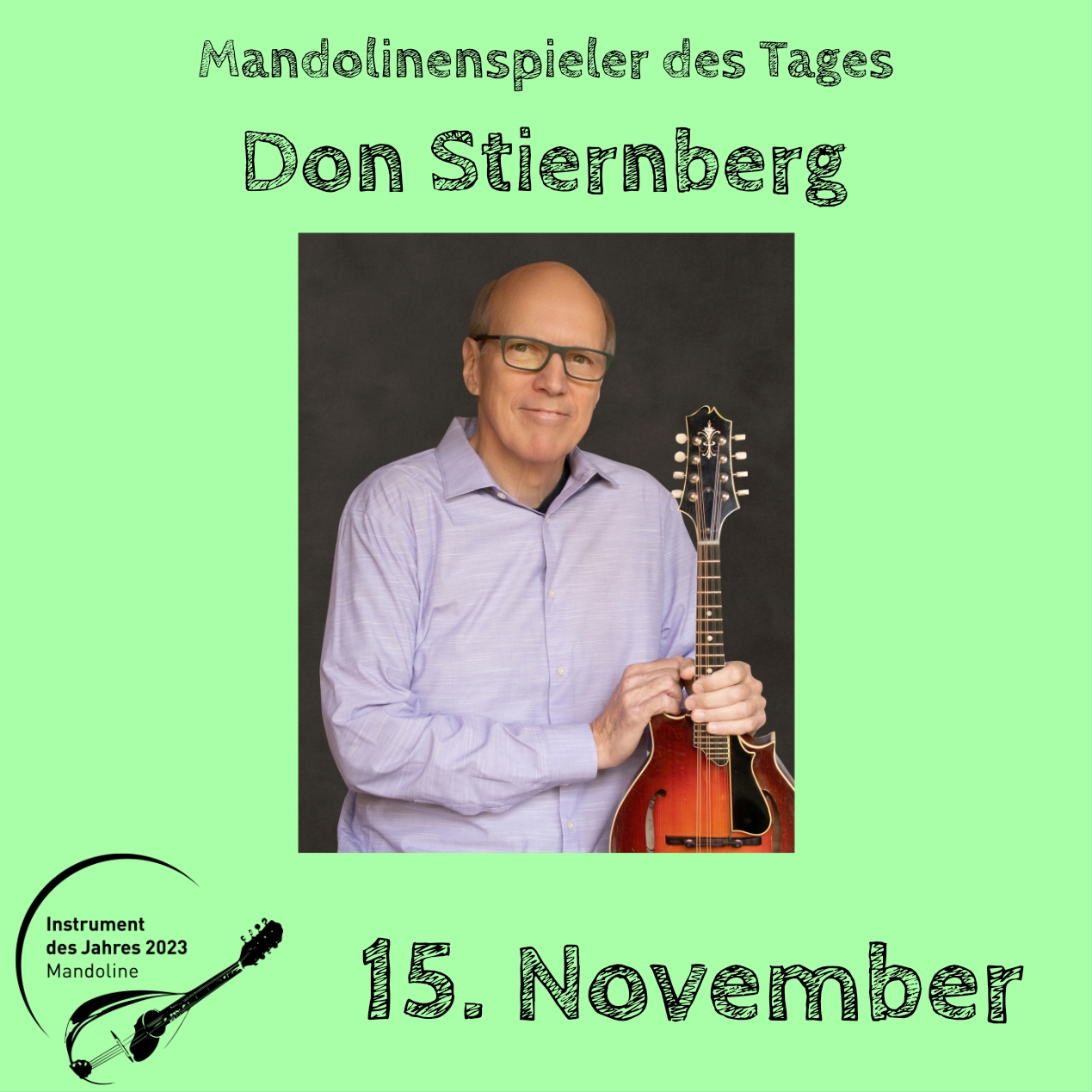 15. November - Don Stiernberg Instrument des Jahres 2023 Mandolinenspieler Mandolinenspielerin des Tages