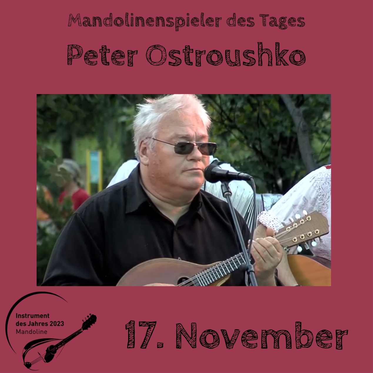 17. November - Peter Ostroushko Instrument des Jahres 2023 Mandolinenspieler Mandolinenspielerin des Tages