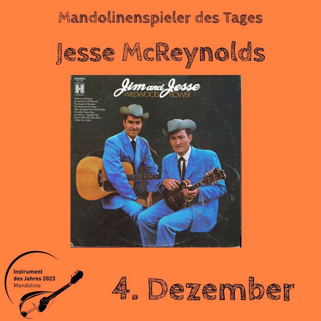 4. Dezember - Jesse McReynolds Instrument des Jahres 2023 Mandolinenspieler Mandolinenspielerin des Tages