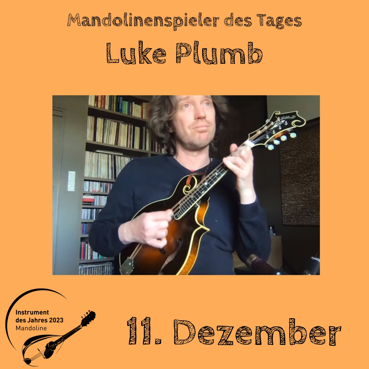 11. Dezember - Luke Plumb Instrument des Jahres 2023 Mandolinenspieler Mandolinenspielerin des Tages