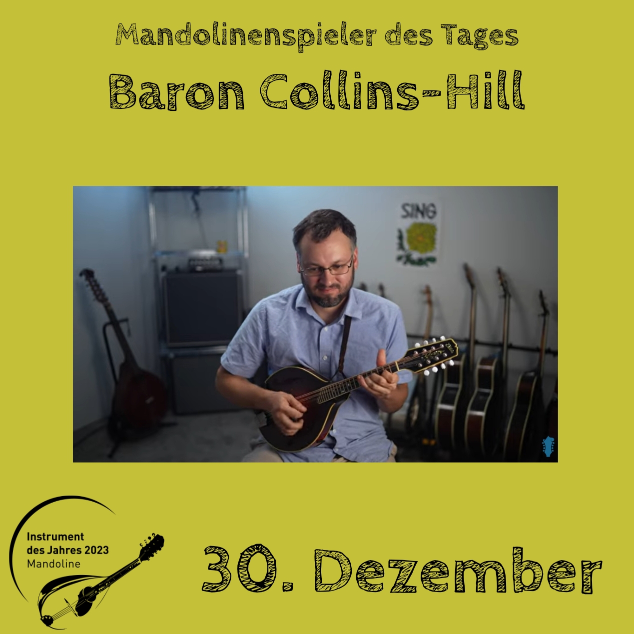 30. Dezember - Baron Collins-Hill Instrument des Jahres 2023 Mandolinenspieler Mandolinenspielerin des Tages